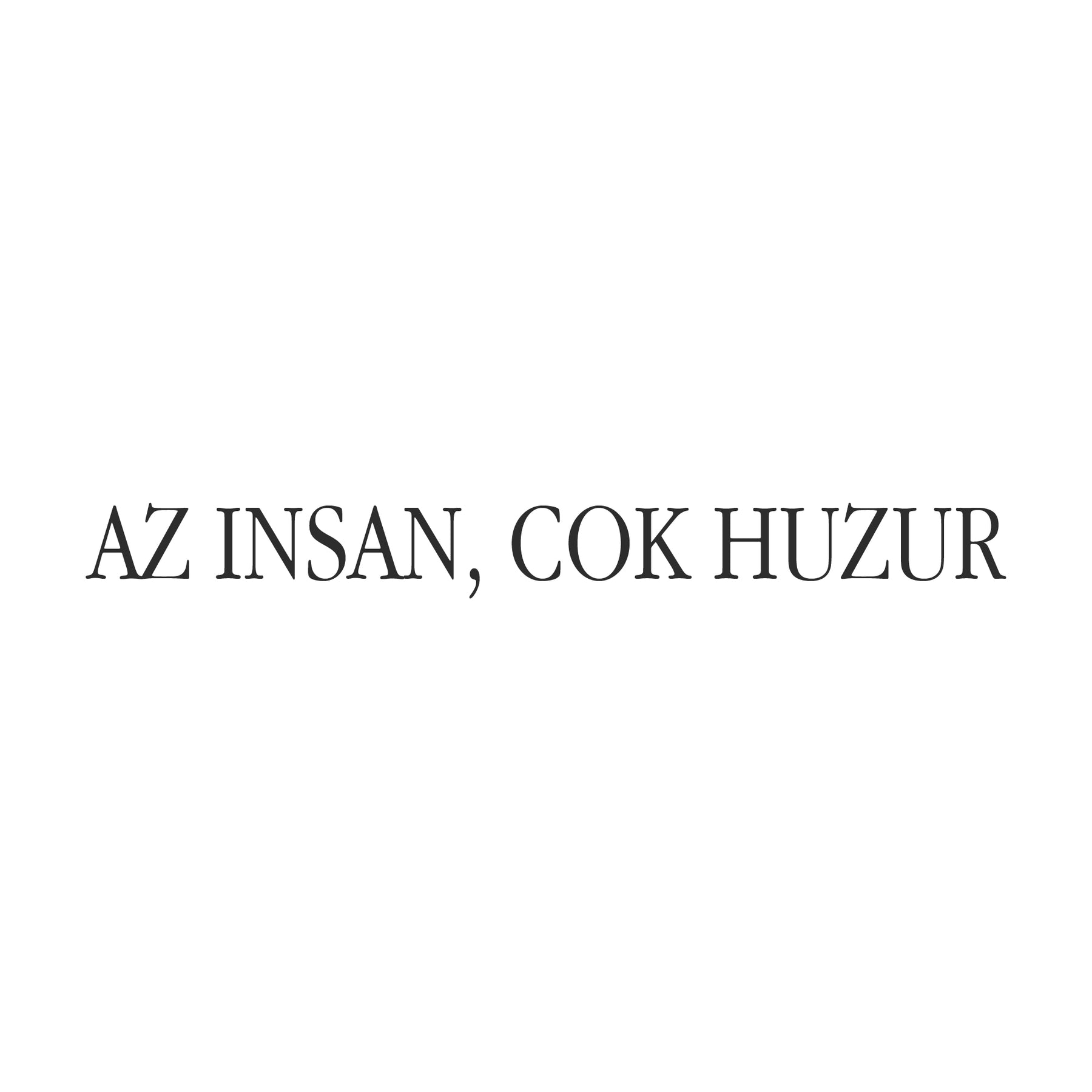 Az insan, cok huzur (27cm breite)